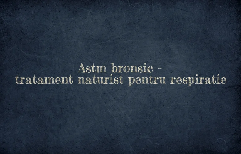 astm bronsic tratament naturist