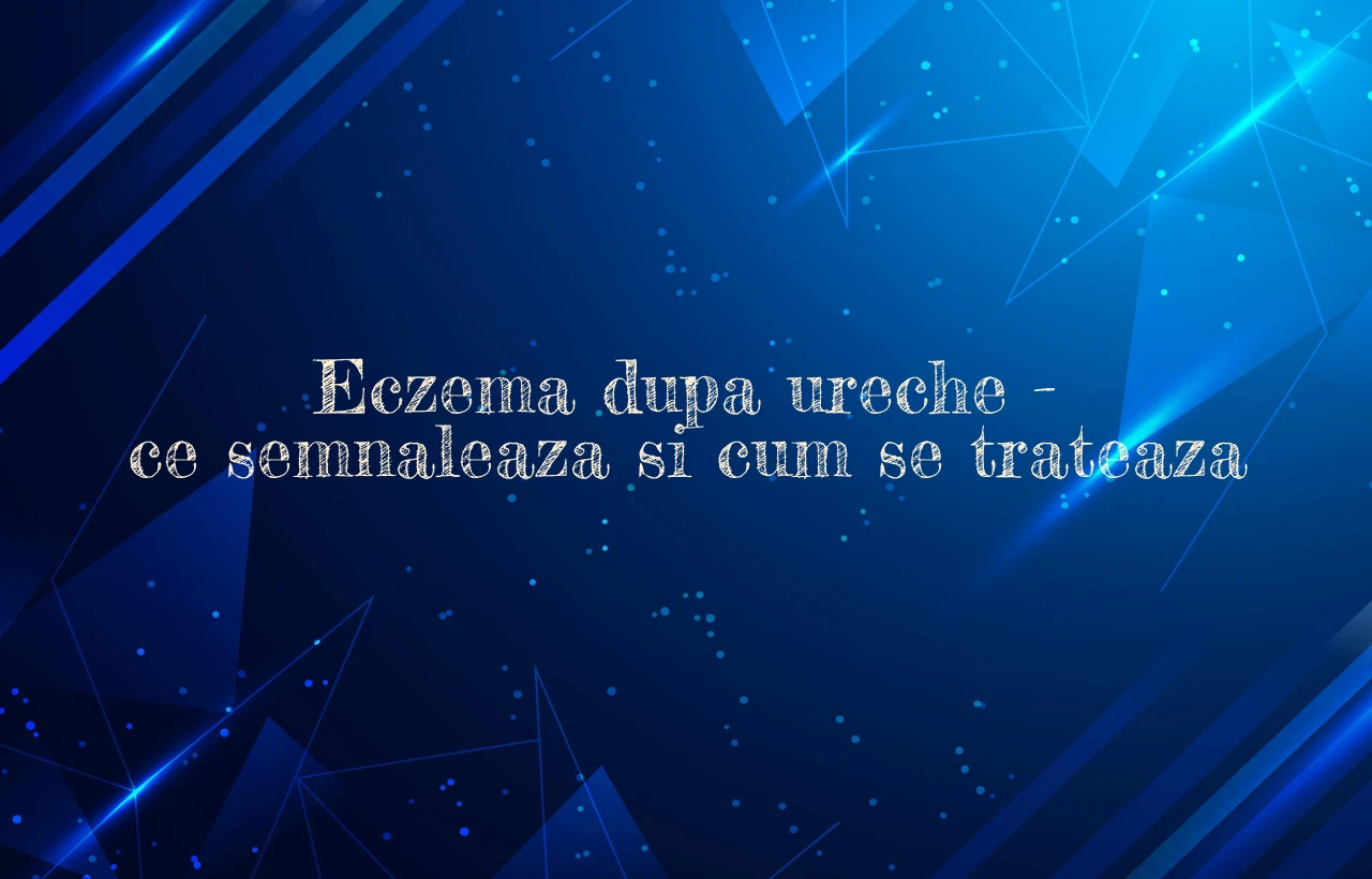 eczema dupa ureche