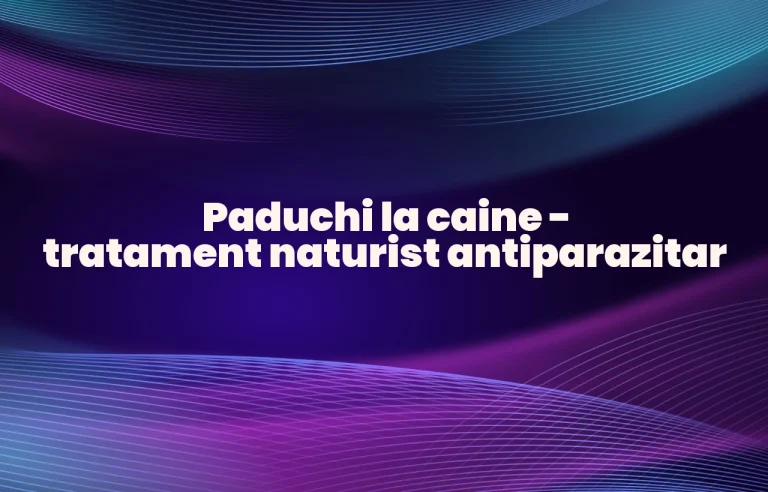 tratament naturist paduchi caine